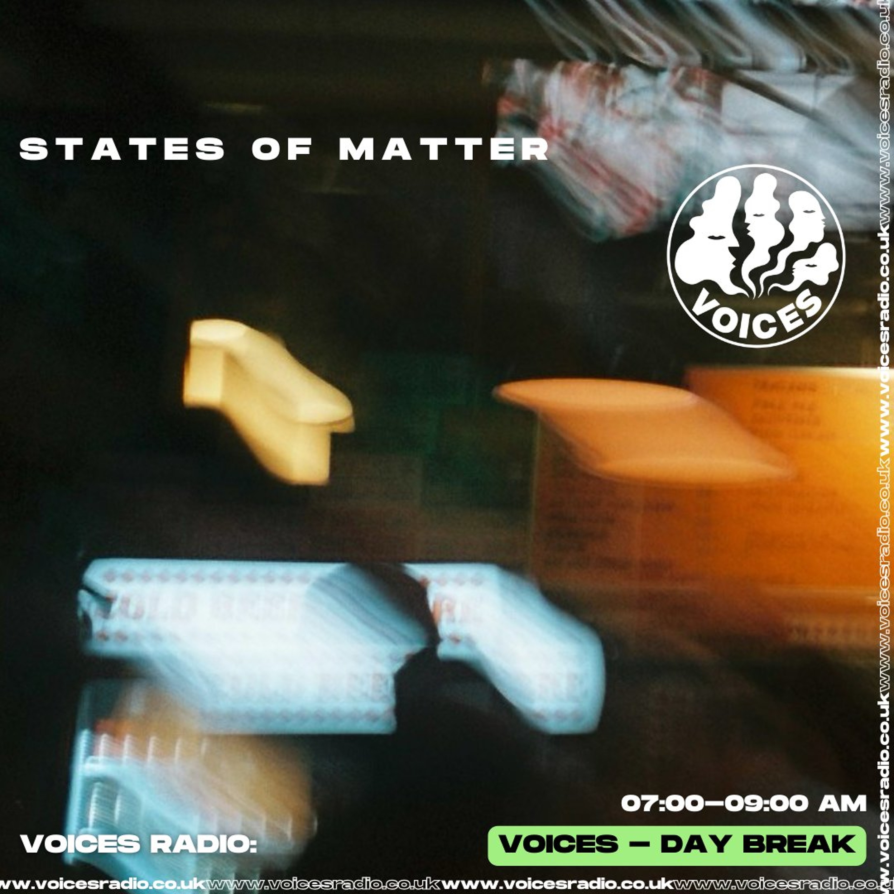 States Of Matter w/ Liam - 13/07/26 - [Voices Radio]