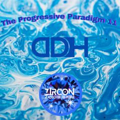 Deeper DDH ep11 - The Progressive Paradigm (The quiet before the Modul8 storm!)