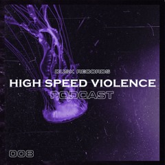 DUSKCAST 51 | HIGH SPEED VIOLENCE