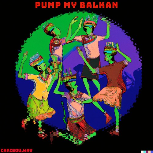 PUMP MY BALKAN