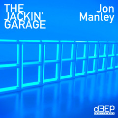 The Jackin Garage - D3EP Radio Network - Jon Manley - 140723