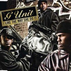 G - Unit - I Like The Way She Do It Ft. Young Buck (Onkel D Remix) 🔥🔥🔥