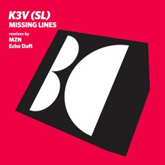 K3V (SL) - Missing Lines