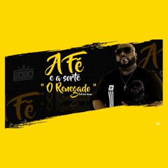 O Renegado -  Mc Bobô Feat Don Kevyn