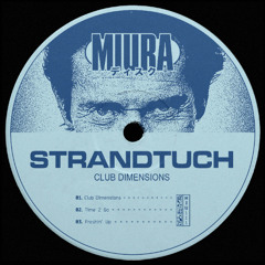 PREMIERE: Strandtuch - Freshin' Up [Miura Records]