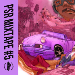АПТАУН - PSR MIXTAPE #5
