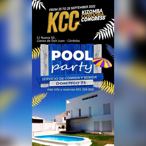 2022-09-25 Sunday Pool Party @ KCC (Kizomba Kordoba Kongress)