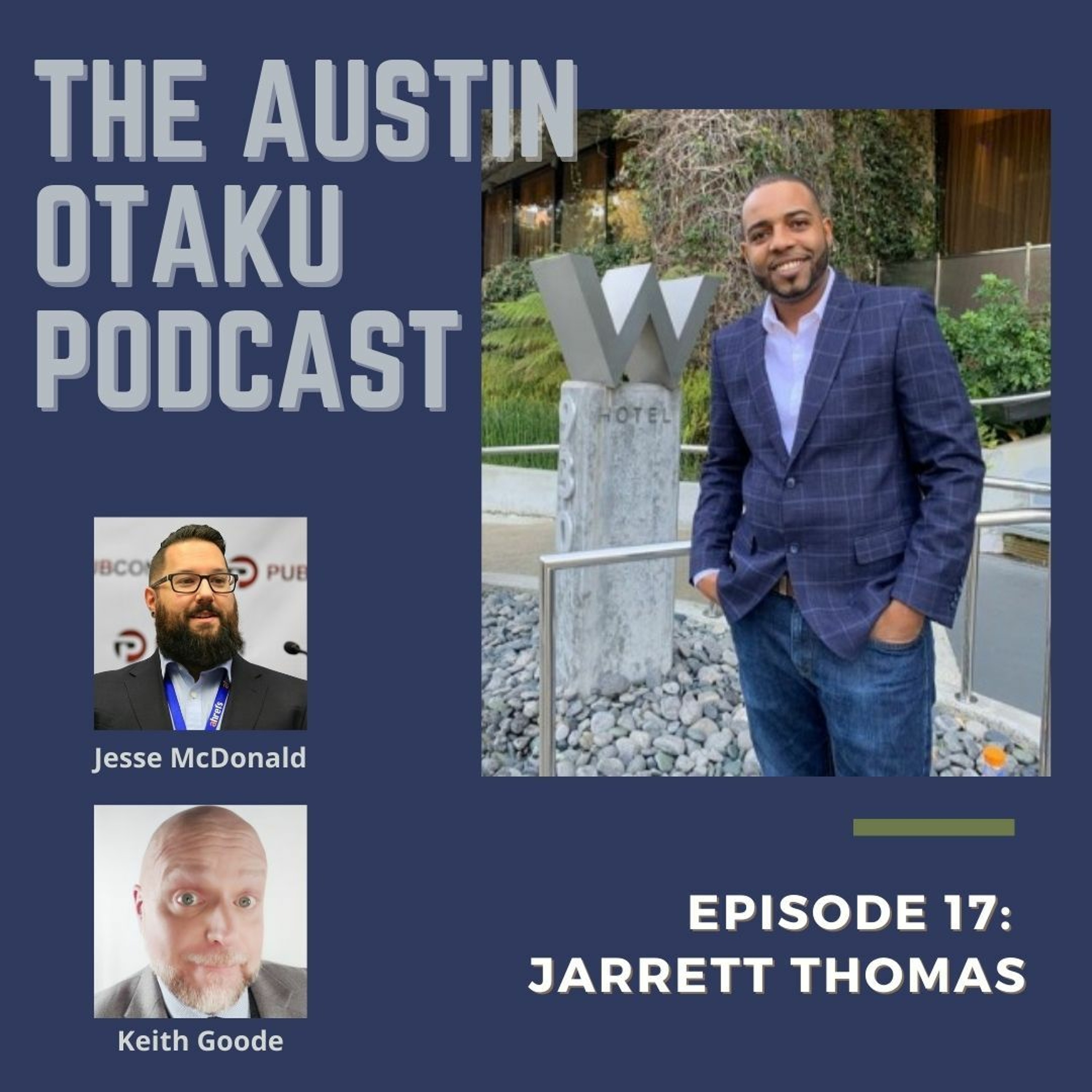 The Austin Otaku Podcast