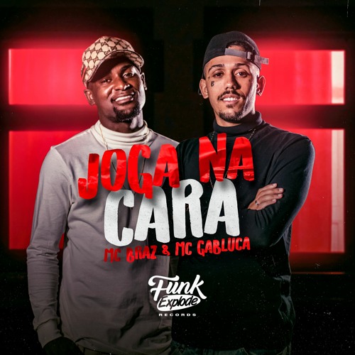 Stream Joga na Cara - MC Braz e MC Gabluca by Life Song