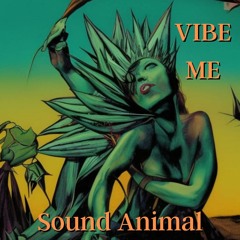 Vibe Me