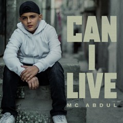 MC ABDUL - Can I Live (2k24)