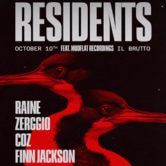 RAINE @ Il Brutto: RESIDENTS ft. Mudflat Recordings - 10Oct25