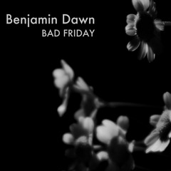 BAD FRIDAY