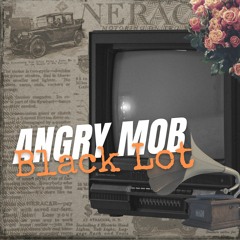 Angry Mob