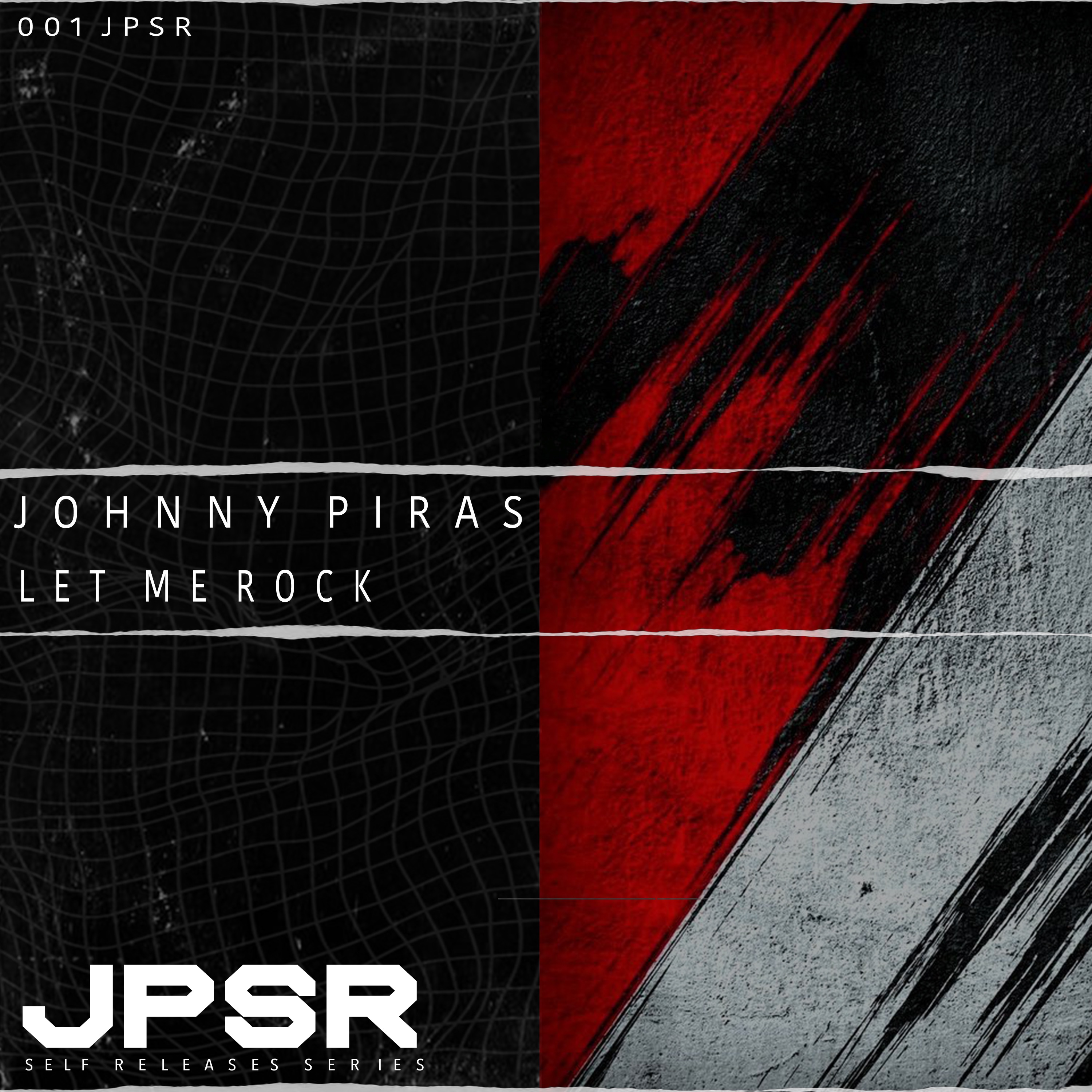 FREE DOWNLOAD | Johnny Piras – Let Me Rock   [ JPSR001 ]