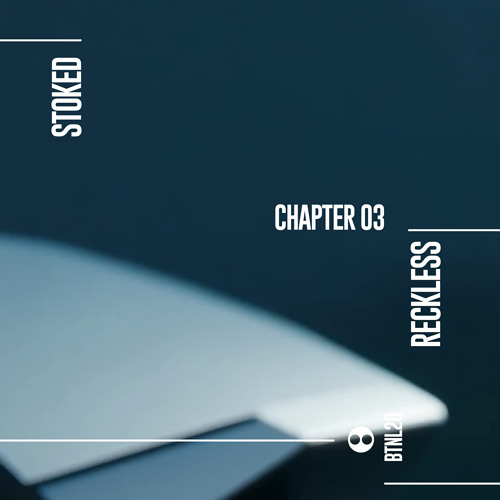 Stoked - Reckless - BTNL20