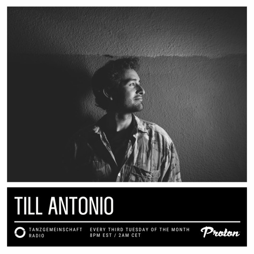 Proton Radio: TGMS Distinct 028 with Till Antonio