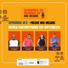 Série Guardiões Da Memória Episódio 3  MRN Seres Encantados Da Natureza