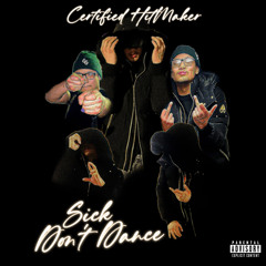 toodamsick - Sick Don’t Dance