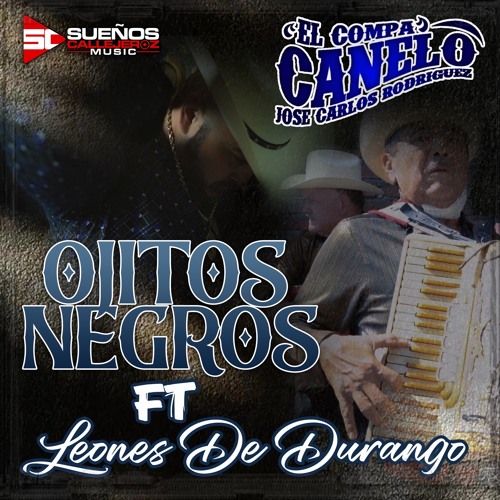 Stream Ojitos Negros by ElCompaCanelo | Listen online for free on SoundCloud