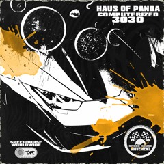 Haus Of Panda - Computerized 3030