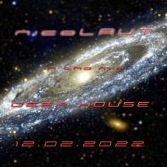 nicoLAUT in the mix - Deep House Mix - 12.02.2022 (digital mix =P)