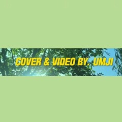 Put Your Records On (원곡:Corinne Bailey Rae) COVER BY.UMJI