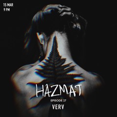 VERV Mix Series 018 - Hazmat Episode 27