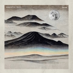 Magnetic Moon - Mesa (PIANO)
