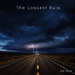 The Longest Rain (Remastered)