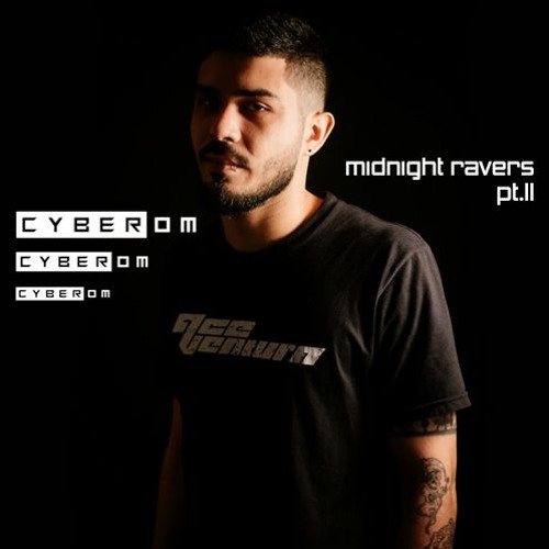 Cyber Om - Midnight Ravers pt. II djset