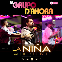 La Niña Adolescente (Live)