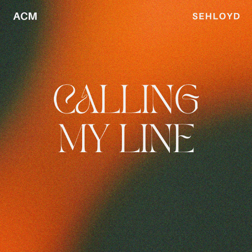 CALLING MY LINE - ACM FT. SEHLOYD