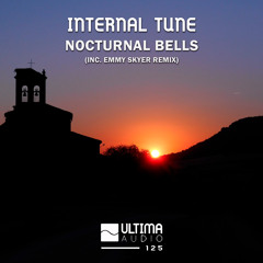 Internal Tune - Nocturnal Bells (Original Mix)
