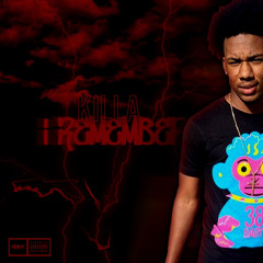 Killaa - I Remember
