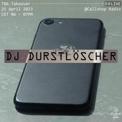 TBA Takeover w/ DJ Durstlöscher