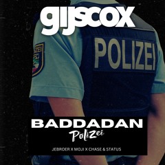 BADDADAN POLIZEI (Gijs Cox Smashup)