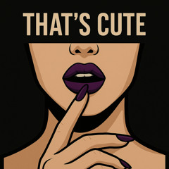 That's Cute (Teaser)