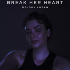 Break Her Heart
