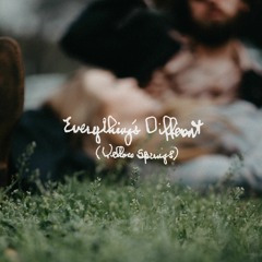 Edward + Jane - Everything's Different (Yellow Springs) (with lyrics)