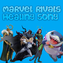 Marvel Rivals Suport Song