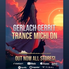 Gerlach Gerrit - Trance Michi On (Extended Mix)