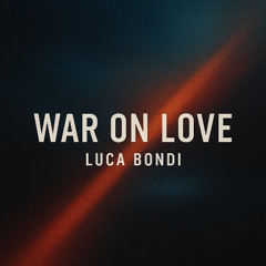 War on Love