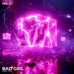 Paul STR -  Bad Girl