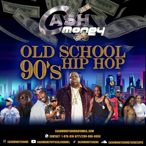 CashMoney HOP HIP Old Skool Mix vol.