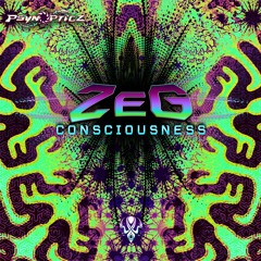 Zeg - State Of Consciousness (Out Now On PsynOpticz Records)