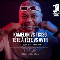 Kamelon vs TKS2G - Tete à Tete vs AVTR (Tik Tok Remix 2025) COPYRIGHT No vocal- LIEN EN DESCRIPTION