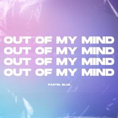 Out Of My Mind (Radio Mix)[FREE DOWNLOAD]