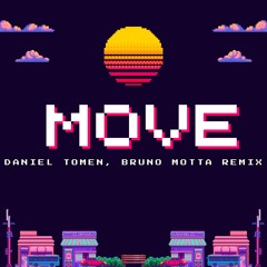 Move (Daniel Tomen, Bruno Motta Remix) (Free Download)
