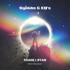 Synths & EQ's - Shane L Ryan